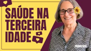 Leia mais sobre o artigo 10 Dicas para Promover a Saúde na Terceira Idade