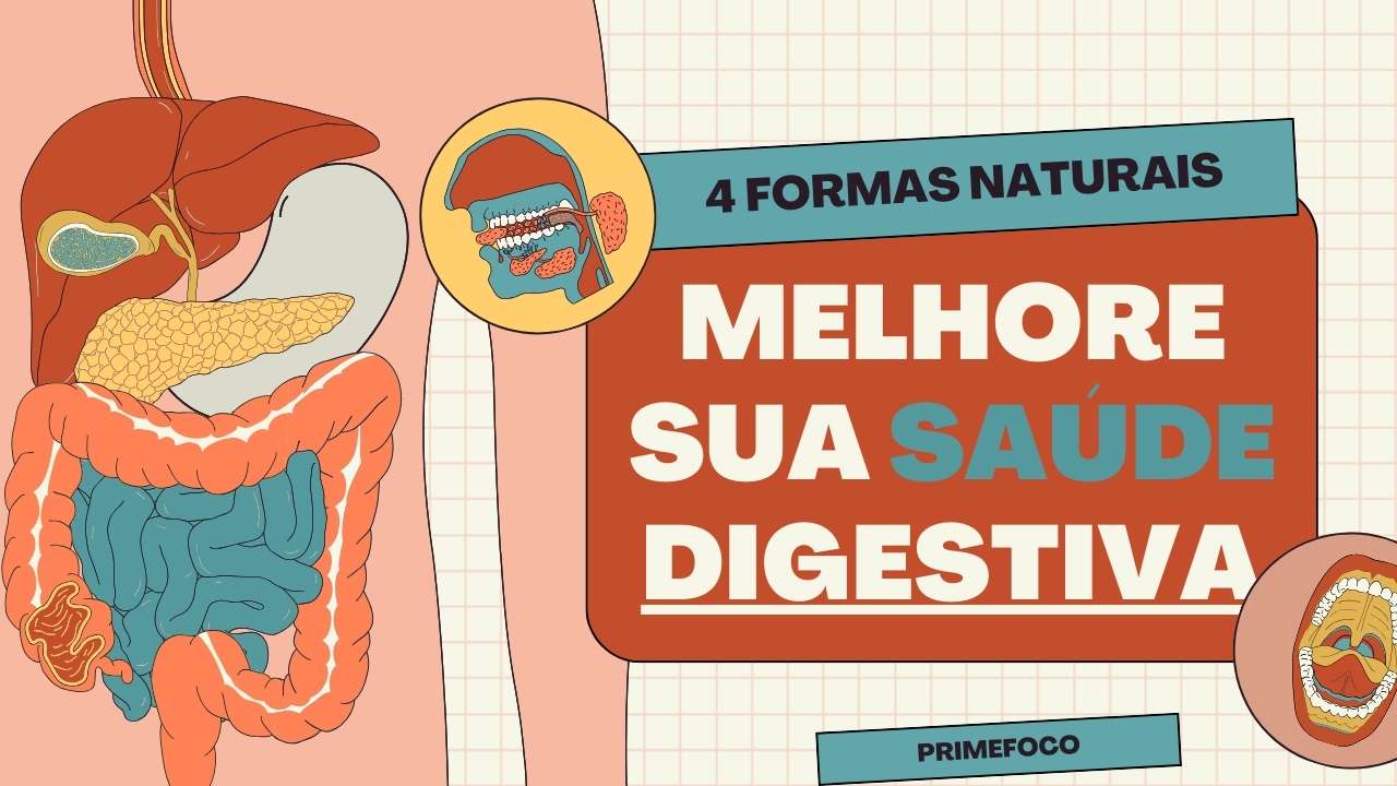 No momento, você está visualizando 4 Formas Naturais de Melhorar sua Saúde Digestiva