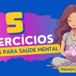 5 exercícios simples para saúde mental