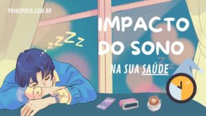 Leia mais sobre o artigo O Impacto do Sono na Sua Saúde
