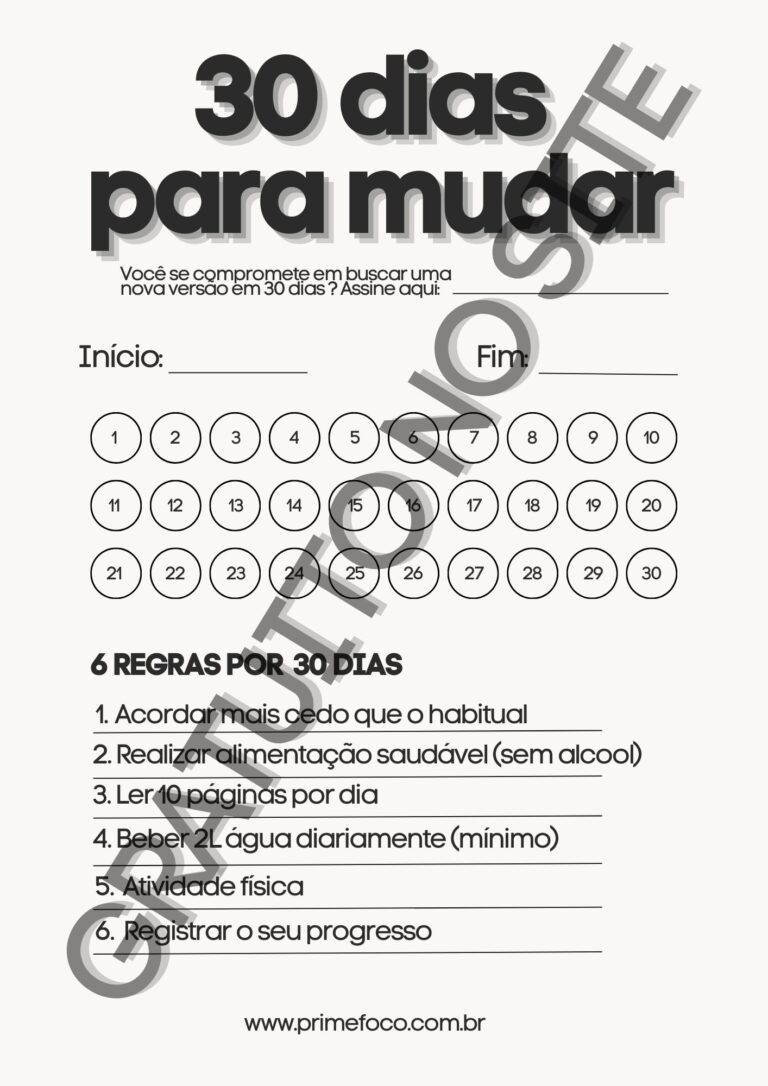 Leia mais sobre o artigo Transforme sua Vida em 30 Dias: O Desafio com 6 Regras Simples! (Baixe Gratis em PDF)